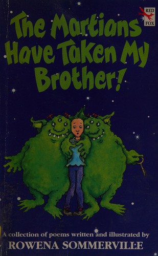The Martians Have Taken My Brother!