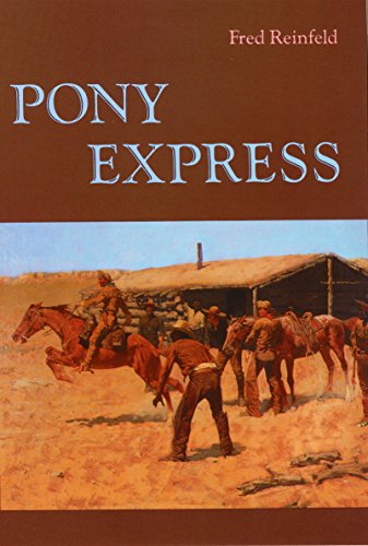 Pony Express (A Bison Book)