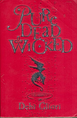 Pure Dead Wicked
