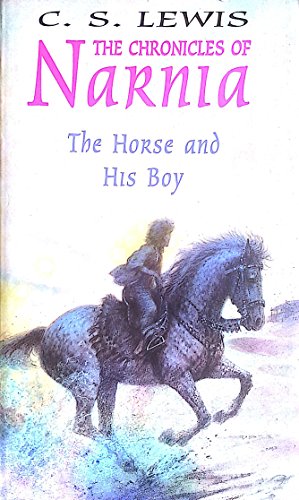 The Chronicles of Narnia: The Horse and His Boy