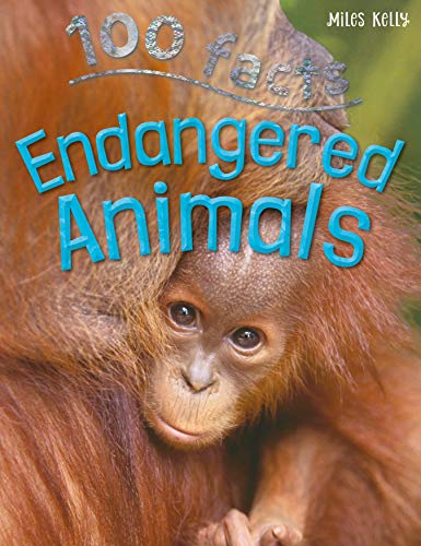 100 Facts - Endangered Animals