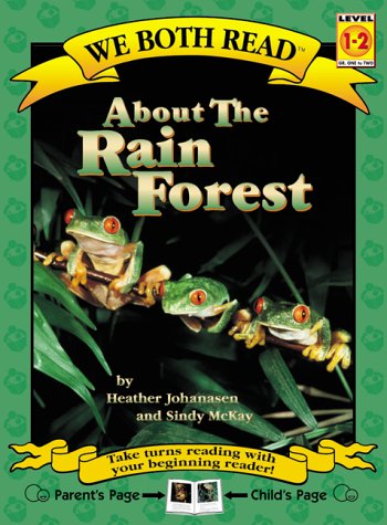 About the Rain Forest (We Both Read - Level 1-2 (Quality))