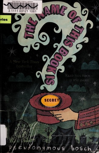 The Name of this Book Is Secret (The Secret Series)