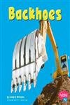 Backhoes (Mighty Machines)