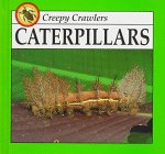 Caterpillars (Creepy Crawlers Discovery Library)