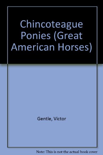 Chincoteague Ponies (Great American Horses)