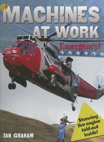 Emergency! (Machines at Work)