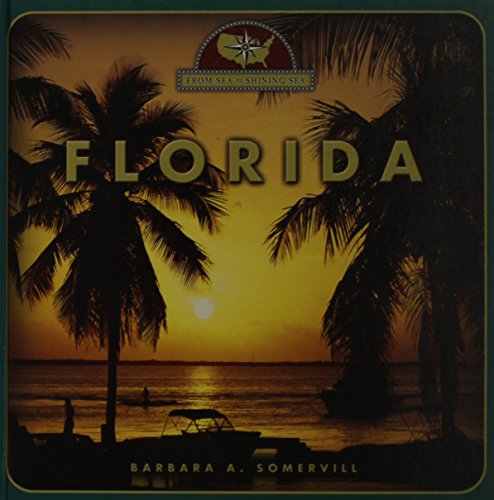 Florida (From Sea to Shining Sea, Second)