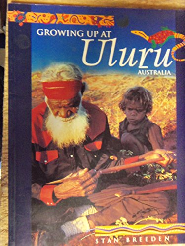 Growing Up at Uluru, Australia
