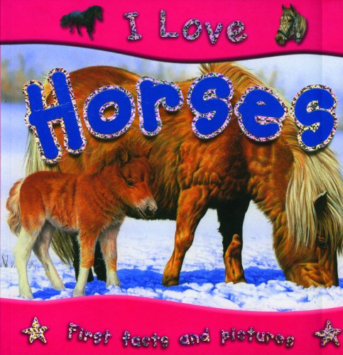 Horses (I Love)