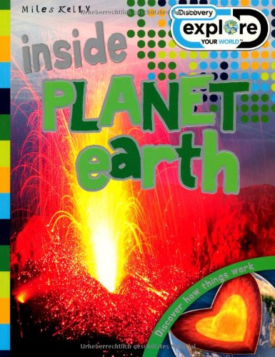 Inside Planet Earth (Discovery Explore Your World)