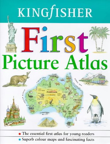 Kingfisher First Picture Atlas