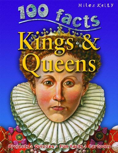 Kings and Queens (100 Facts)