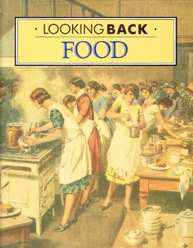 Looking Back: Food (Looking Back)