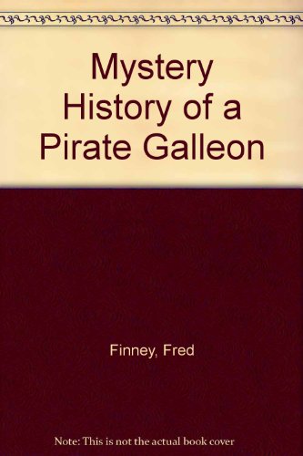 Mystery History:Pirate Galleon