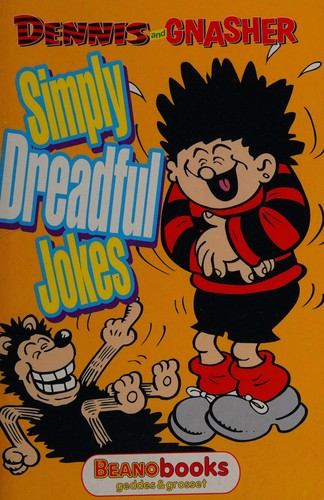 Beano Simply Dreadful Jokes (Dennis and Gnasher)
