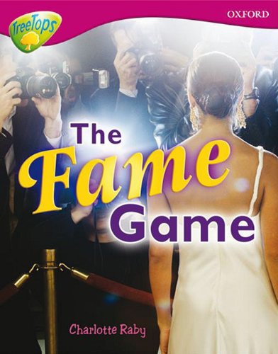 Oxford Reading Tree: Level 10a Treetops More Non-Fiction: The Fame Game