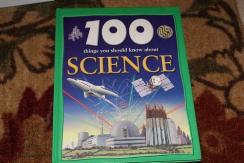 Science (100 Things You Should Know About Series, 48 pages)