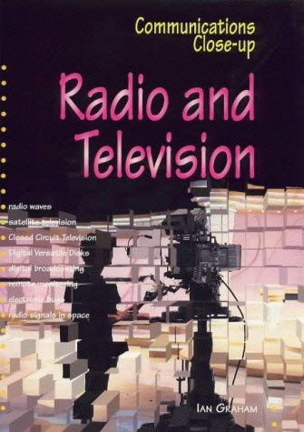 Television and Radio (Communications Close-up)