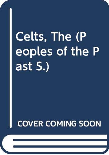 The Celts, Peoples Of The Past Mcdonald