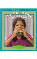 The Digestive System (True Books: Health)