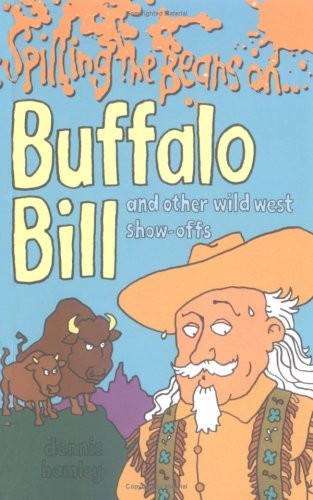Buffalo Bill and Other Wild West Show Offs by De