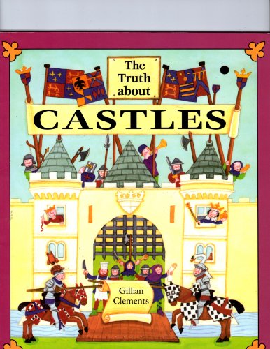 The Truth about Castles