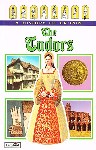 The Tudors (Ladybird History of Britain)