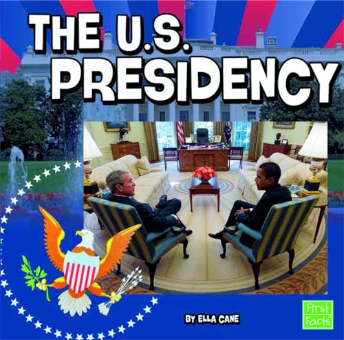 The U. S. Presidency