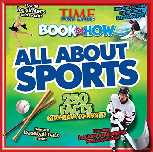 Time For Kids Book of How: All About Sports
