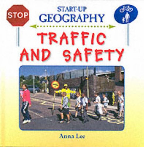 Traffic and Safety (Start-Up Geography)