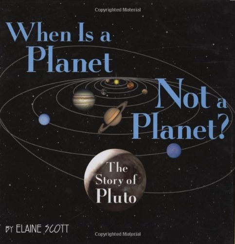 When Is a Planet Not a Planet?: The Story of Pluto