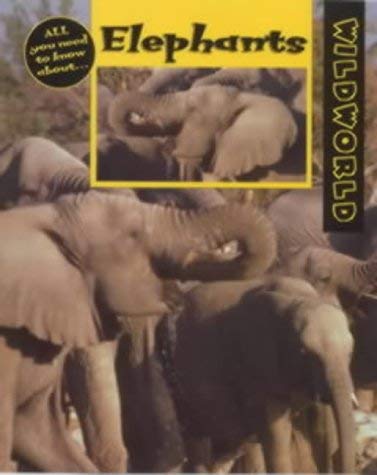 Wild World: Elephants (Wild World)