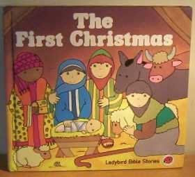 First Christmas (First Bible Stories)