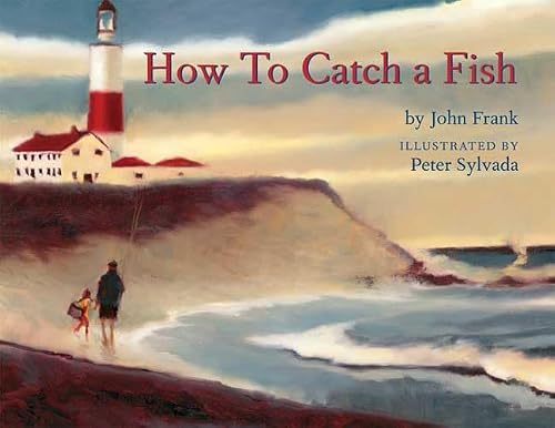 How to Catch a Fish