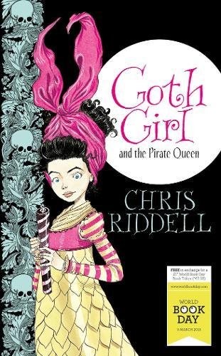 Goth Girl and the Pirate Queen 2015: World Book Day Edition 2015
