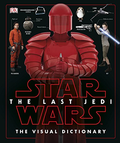Star Wars The Last Jedi (TM) Visual Dictionary
