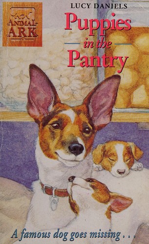 PUPPIES IN THE PANTRY : ( ANIMAL ARK )