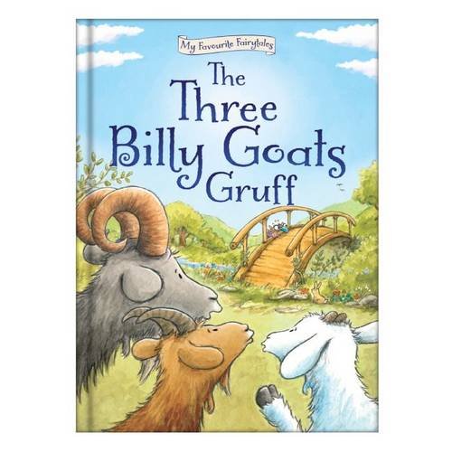 The Three Billy Goats Gruff (My Favourite Fairytales)