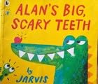 Alan's Big, Scarry Teeth