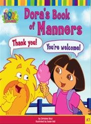 Dora's Book of Manners (Dora the Explorer 8x8 (Quality))