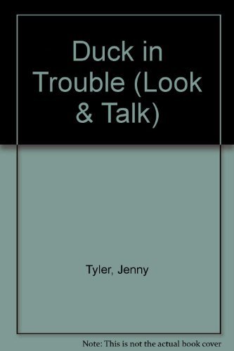 Duck in Trouble (Usborne Look & Talk)