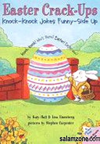 Easter Crack-Ups: Knock-Knock Jokes Funny-Side Up (Lift-The-Flap Knock-Knock Book)