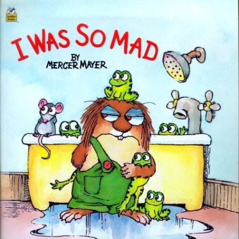 I was So Mad