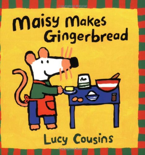 Maisy Makes Gingerbread