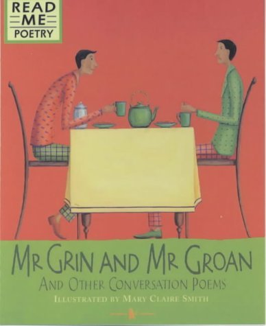 Mr Grin And Mr Groan (Read Me: Poetry)