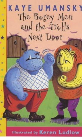 Bogey Men and the Trolls Next Door