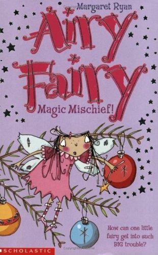 Magic Mischief! (Airy Fairy)