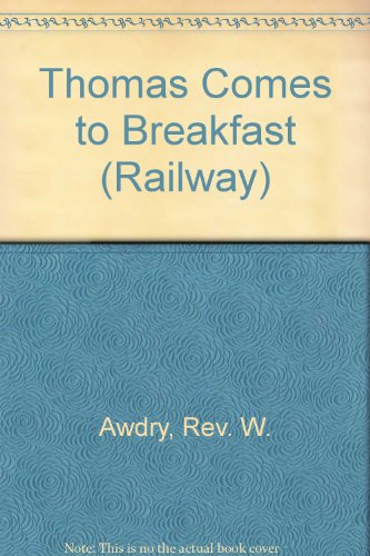Thomas Comes to Breakfast