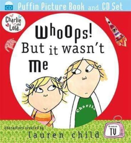 Whoops! But It Wasn't Me. Lauren Child (Charlie and Lola)